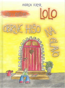 Lolo obrne hišo na glavo Lolo obrne hišo na glavo